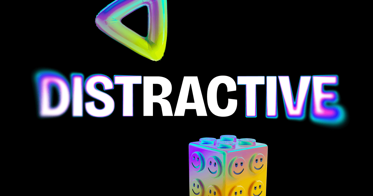 Distractive
